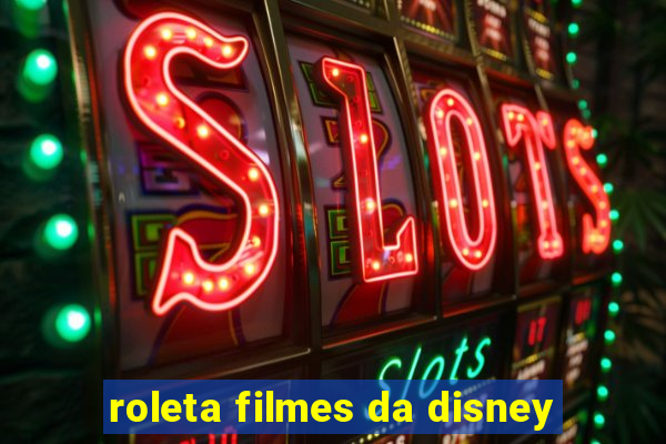 roleta filmes da disney